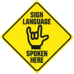 Sign language spoken here
